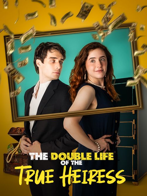 The Double Life of the True Heiress